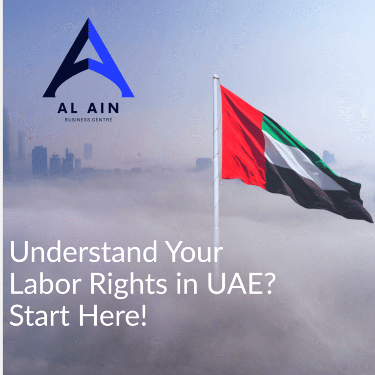 Looking to Understand Your Labor Rights in UAE? Start Here! 
