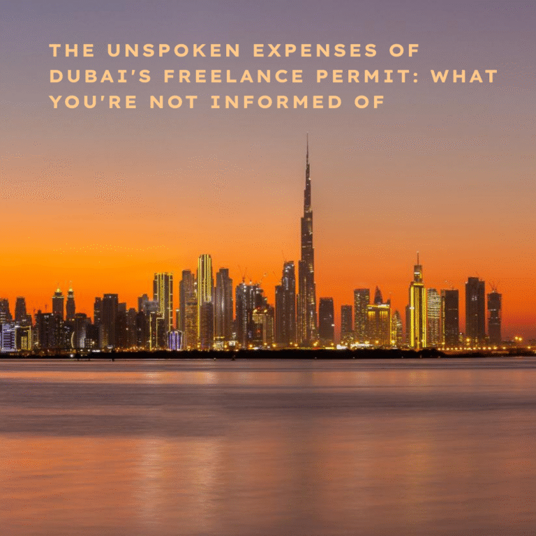 The Hidden Costs of Dubai’s Freelance Visa: What They Don’t Tell You