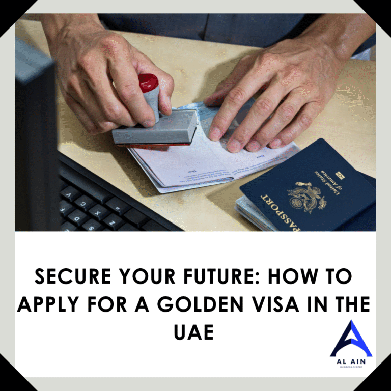 Secure Your Future: How to Apply for a Golden Visa in the UAE
